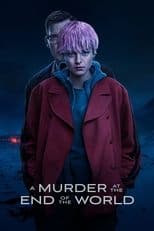 A Murder at the End of the World poster