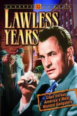 The Lawless Years poster