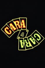 Cara a Cara poster