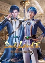 Soul Land 2: The Peerless Tang Clan poster