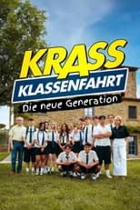 Krass Klassenfahrt - Die neue Generation poster
