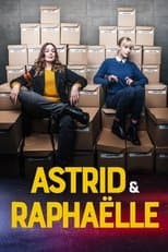Astrid et Raphaëlle poster