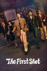 The First Shot poster