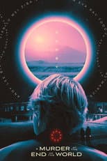 A Murder at the End of the World poster