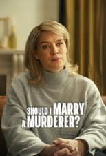 Should I Marry A Murderer? poster