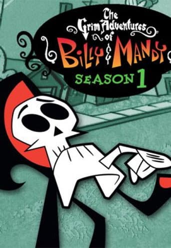 The Grim Adventures of Billy and Mandy Season 1 poster