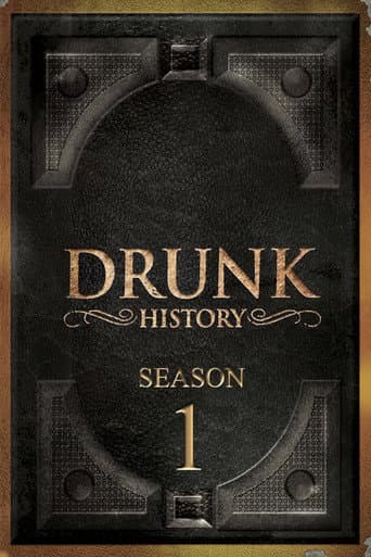 Drunk History Season 1 poster