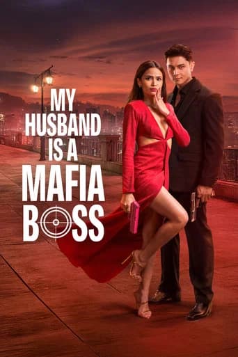 My Husband Is a Mafia Boss poster