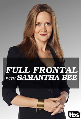 Full Frontal with Samantha Bee Season 1 poster