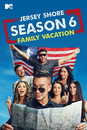 Jersey Shore: Family Vacation Season 6 poster