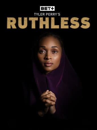 Tyler Perry's Ruthless Season 1 poster