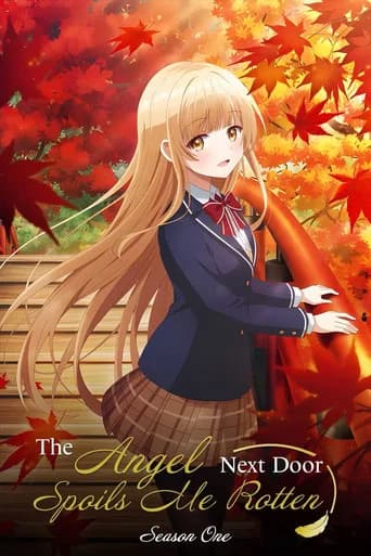 The Angel Next Door Spoils Me Rotten Season 1 poster