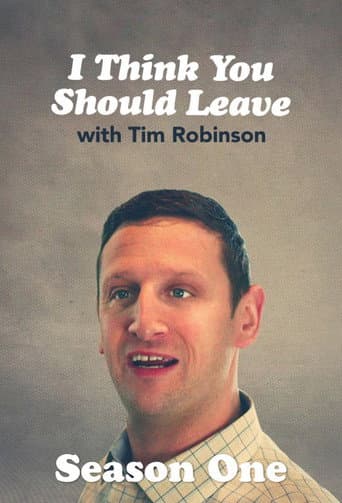 I Think You Should Leave with Tim Robinson Season 1 poster