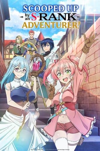 Scooped Up by an S-Rank Adventurer! Season 1 poster