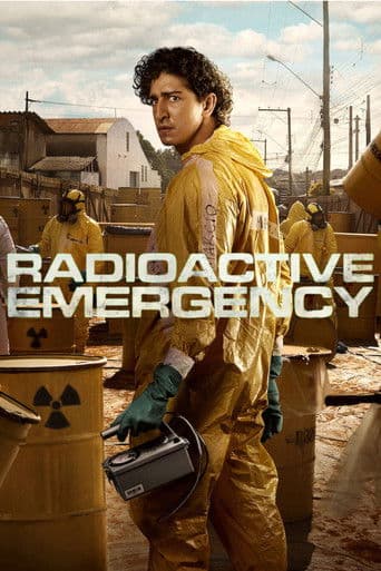Radioactive Emergency Season 1 poster