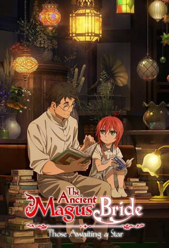 The Ancient Magus' Bride: Those Awaiting a Star Season 1 poster