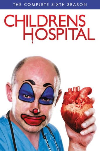 Childrens Hospital Season 6 poster