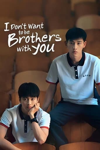 I Don't Want to be Brothers with You Season 1 poster