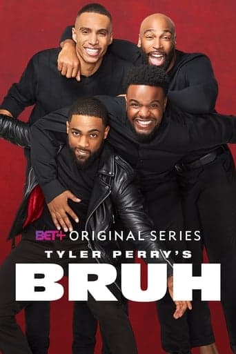 Tyler Perry's Bruh poster