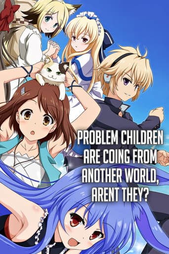 Problem Children Are Coming from Another World, Aren't They? Season 1 poster