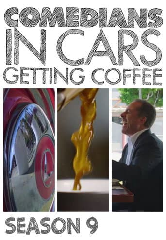 Comedians in Cars Getting Coffee Season 9 poster