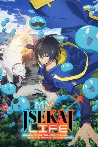 My Isekai Life: I Gained a Second Character Class and Became the Strongest Sage in the World! Season 1 poster
