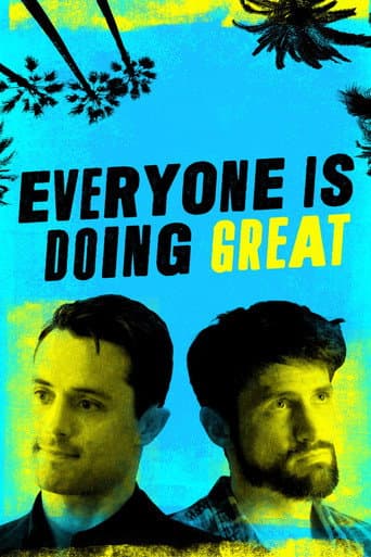 Everyone Is Doing Great Season 1 poster