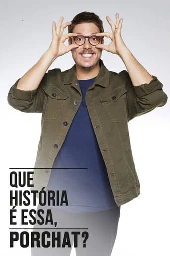 Que História é Essa, Porchat? Season 1 poster
