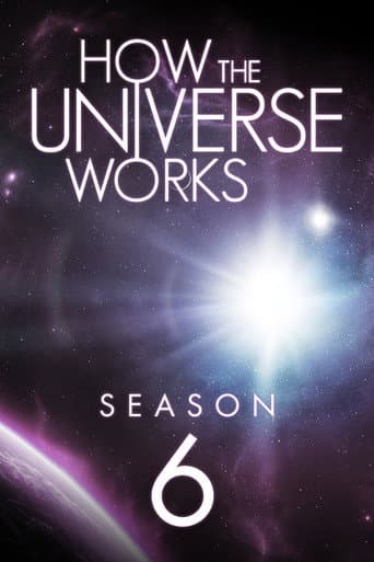 How the Universe Works Season 6 poster