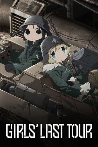 Girls' Last Tour Season 1 poster