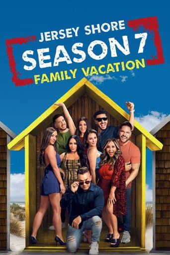 Jersey Shore: Family Vacation Season 7 poster