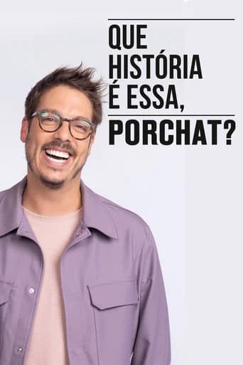 Que História é Essa, Porchat? Season 6 poster