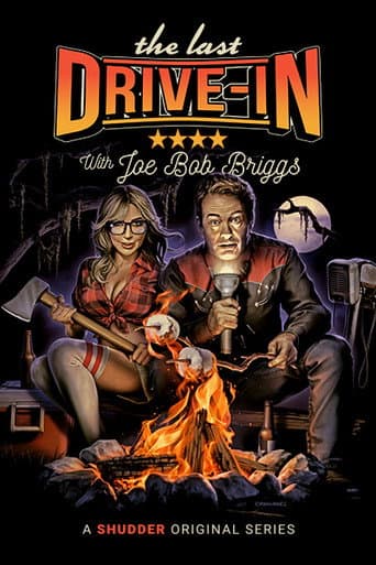 The Last Drive-in with Joe Bob Briggs Season 7 poster