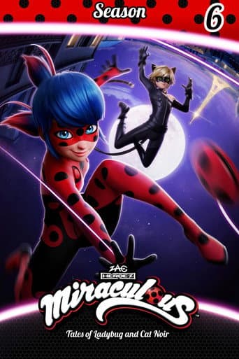 Miraculous: Tales of Ladybug & Cat Noir Season 6 poster