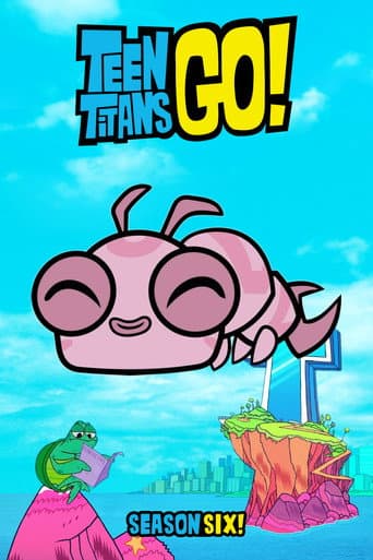 Teen Titans Go! Season 6 poster