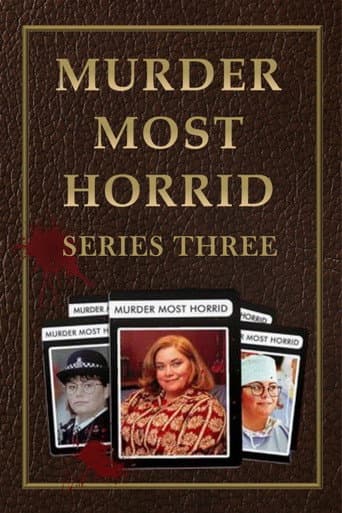 Murder Most Horrid Season 3 poster