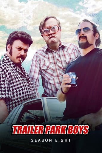 Trailer Park Boys Season 8 poster