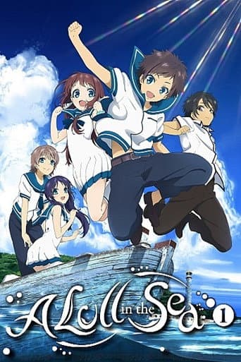 Nagi-Asu: A Lull in the Sea Season 1 poster