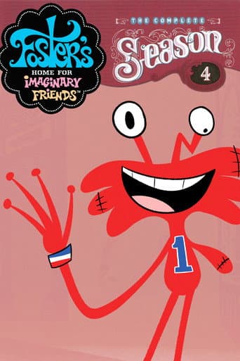 Foster's Home for Imaginary Friends Season 4 poster