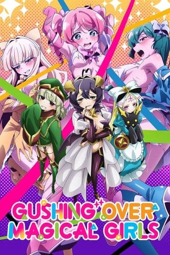 Gushing Over Magical Girls Season 1 poster