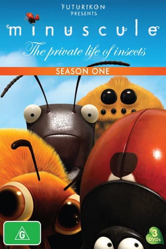 Minuscule: The Private Life of Insects Season 1 poster