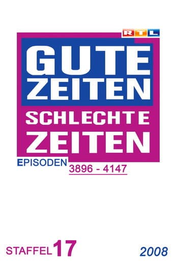 Gute Zeiten, schlechte Zeiten Season 17 poster