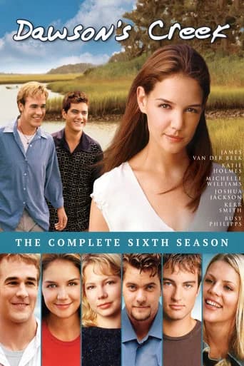 Dawson's Creek Season 6 poster