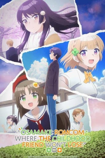 Osamake: Romcom Where the Childhood Friend Won't Lose Season 1 poster