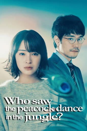 Who Saw the Peacock Dance in the Jungle? Season 1 poster
