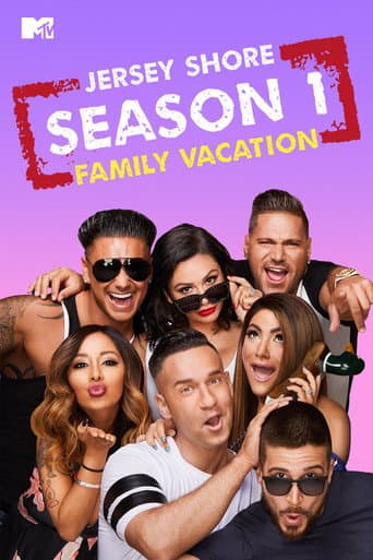 Jersey Shore: Family Vacation Season 1 poster