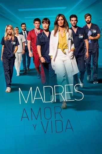 Madres: amor y vida poster