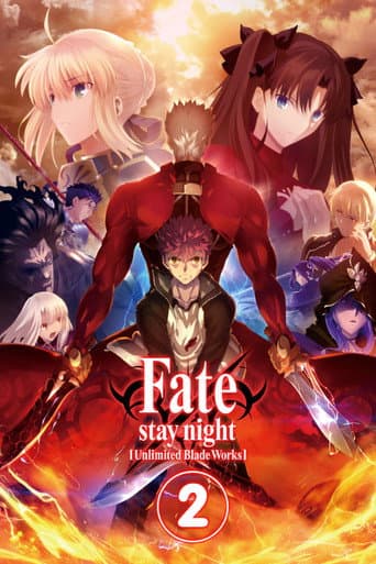 Fate/stay night [Unlimited Blade Works] Season 2 poster