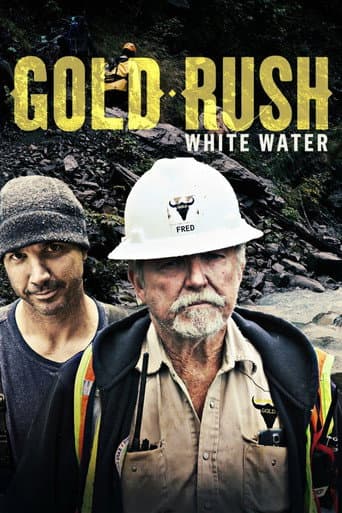Gold Rush: White Water Season 1 poster