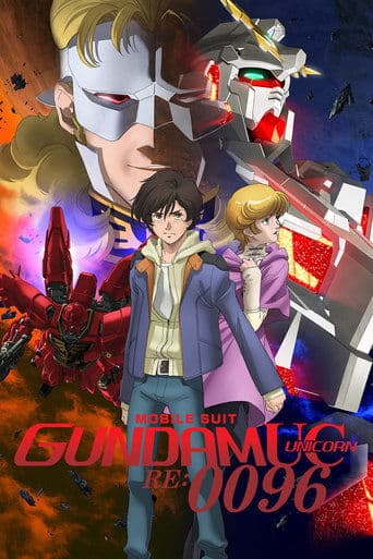 Mobile Suit Gundam Unicorn RE:0096 poster